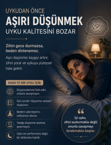 Uykudan Önce Aşırı Düşünmek Neden Uyku Kalitesini Bozar?